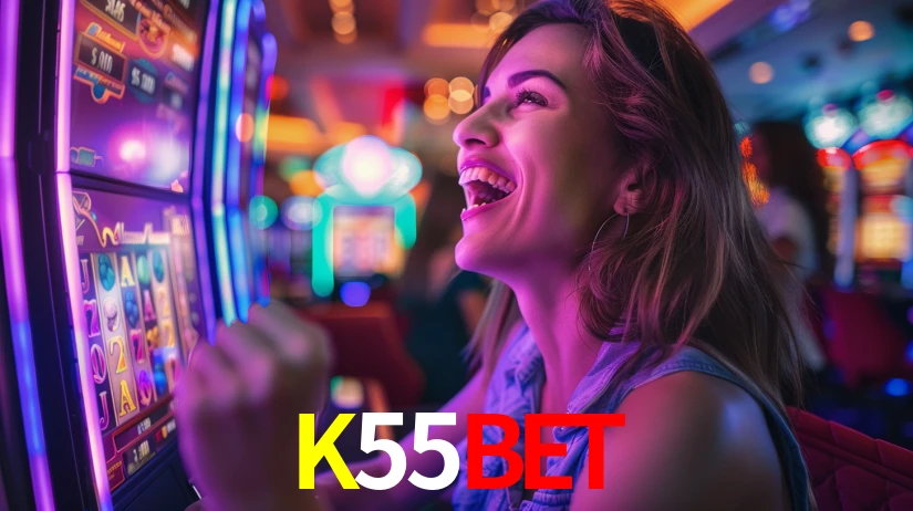 K55Bet: Jogos de Caça-Níqueis-Altas Recompensas, Roleta-Velocidade, Blackjack-Desafios Máximos